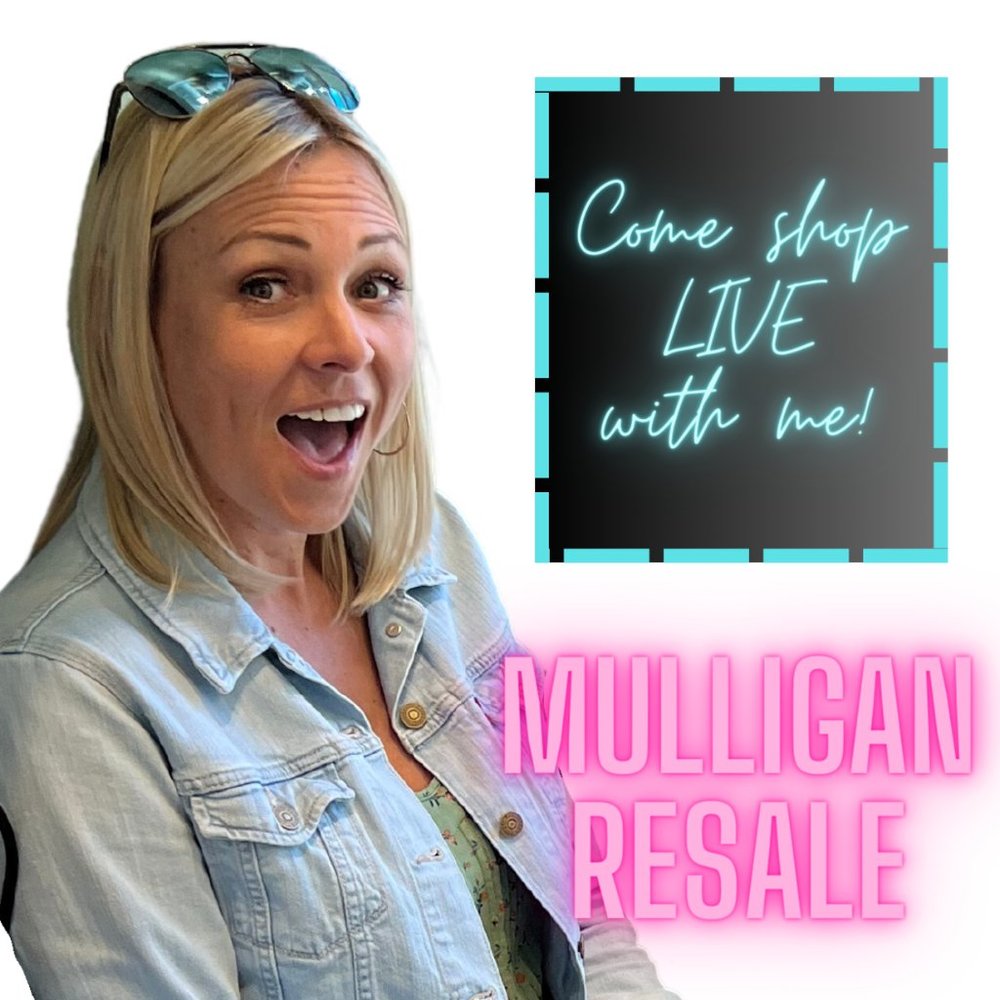 📌 Mulligan Resale Live Show Listing! LIKE to Get Notified of LIVE SHOWS!